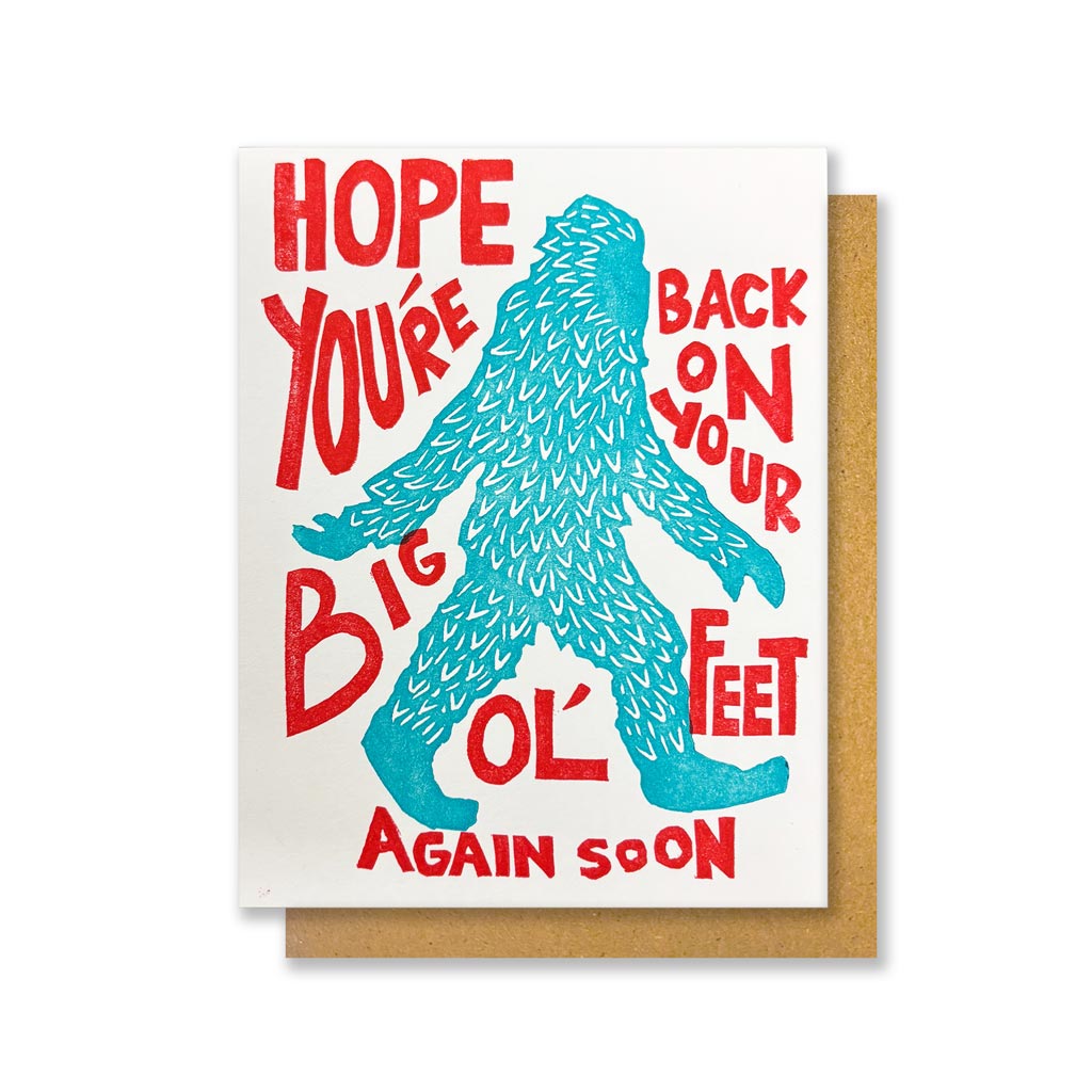 Back On Your Big Feet Soon Greeting Card