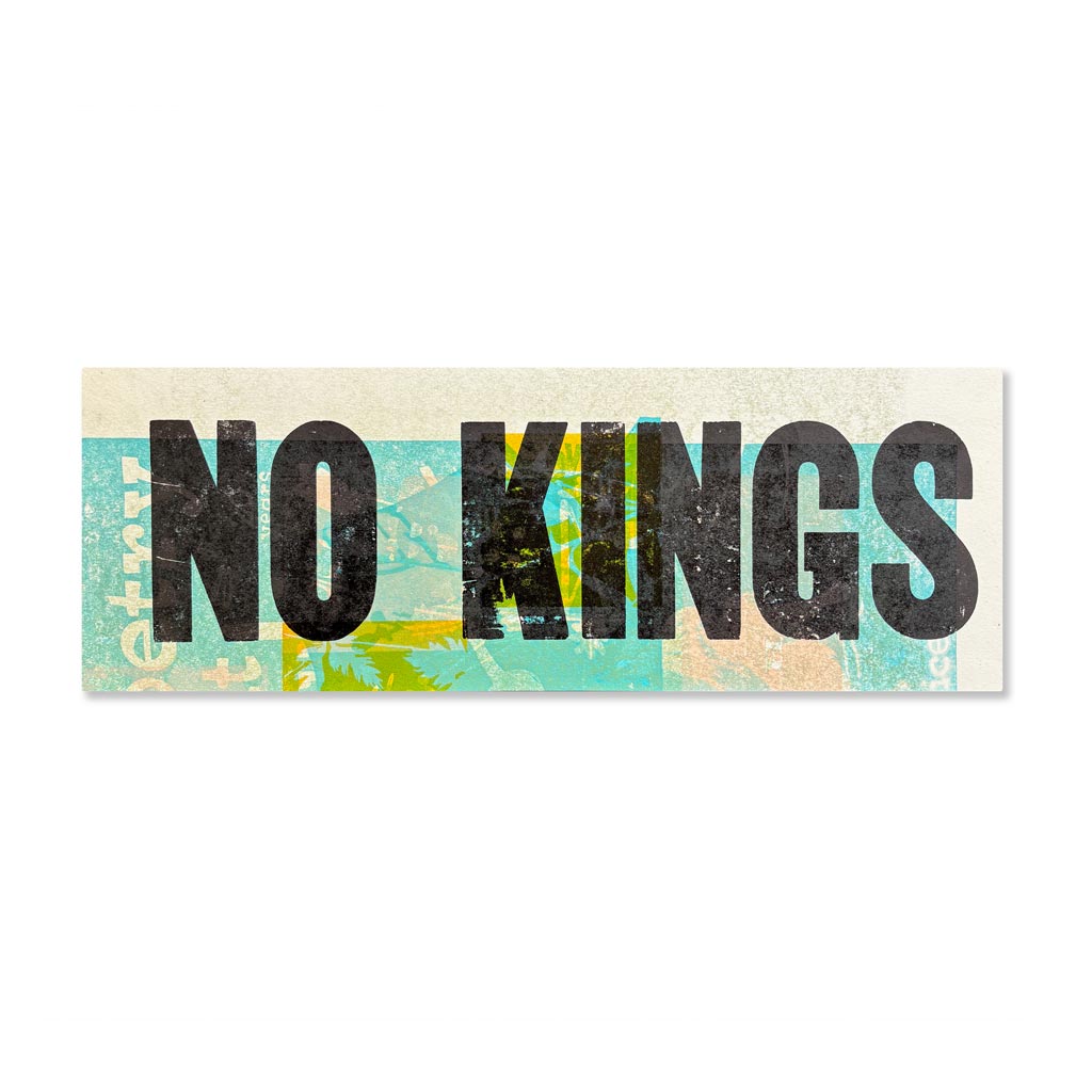 No Kings Test Print #2