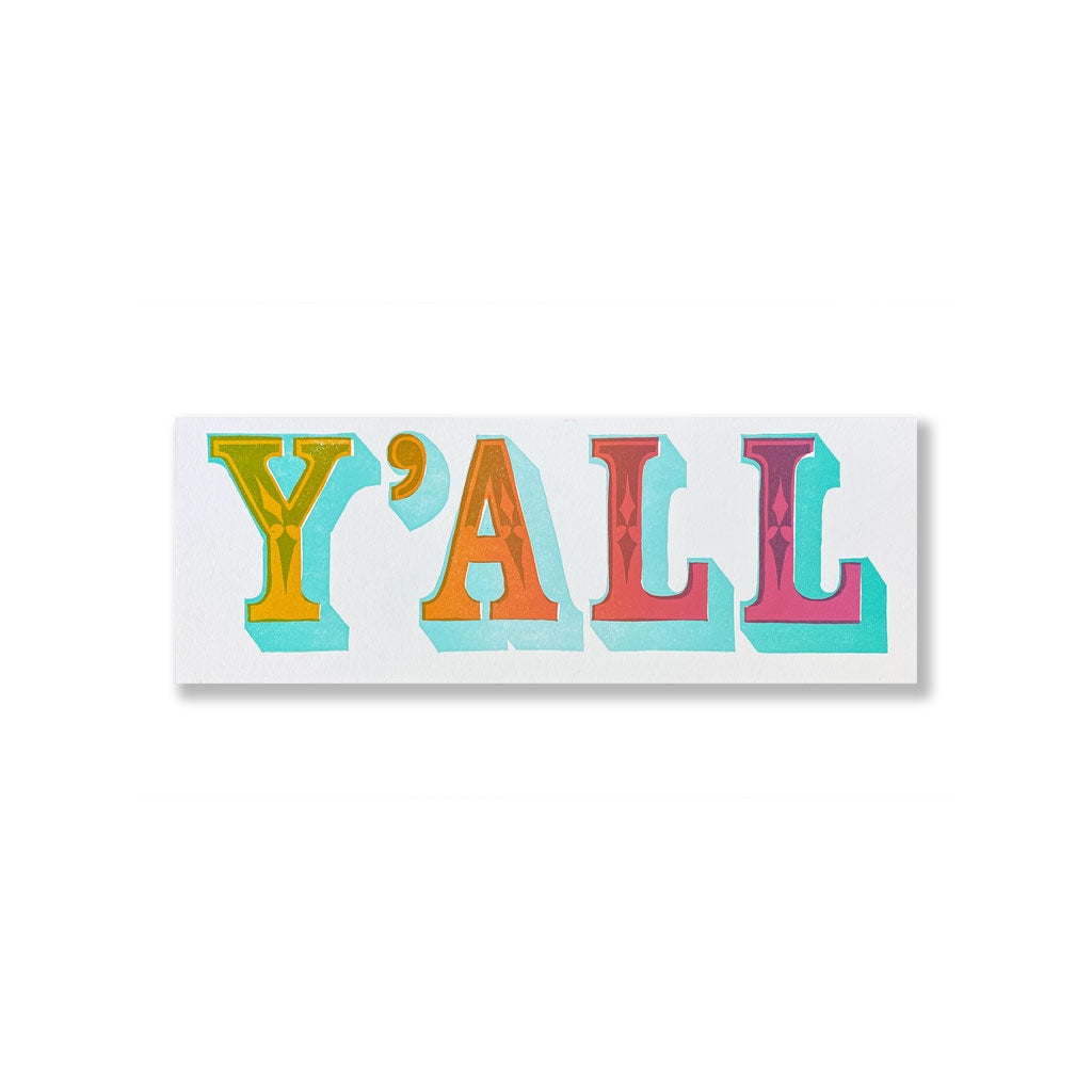 Y&#39;all Mini 4x11 Print