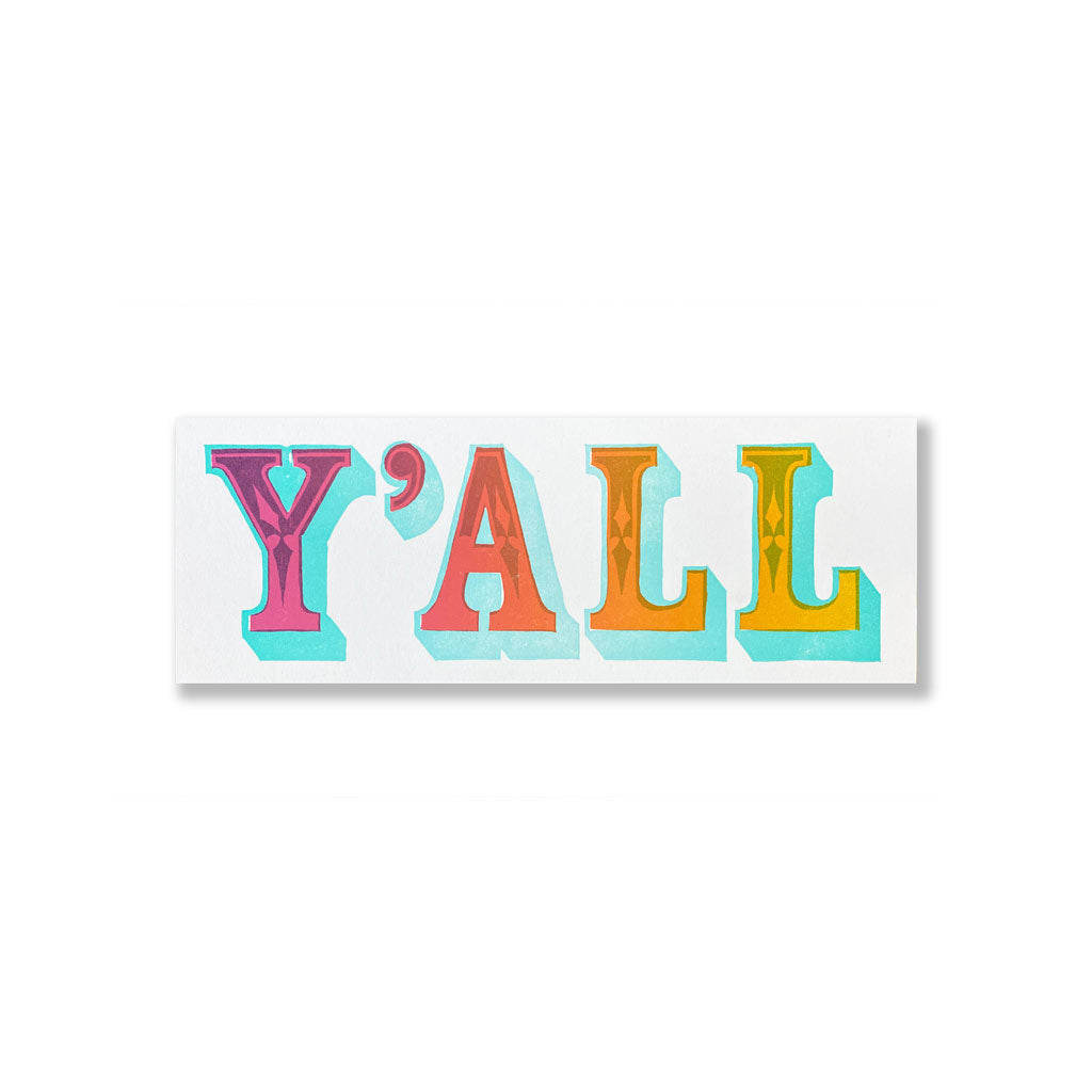 Y&#39;all Mini 4x11 Print