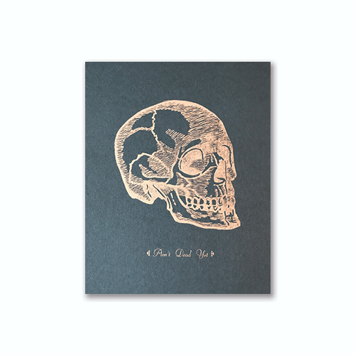 Ain&#39;t Dead Yet 8x10 Print
