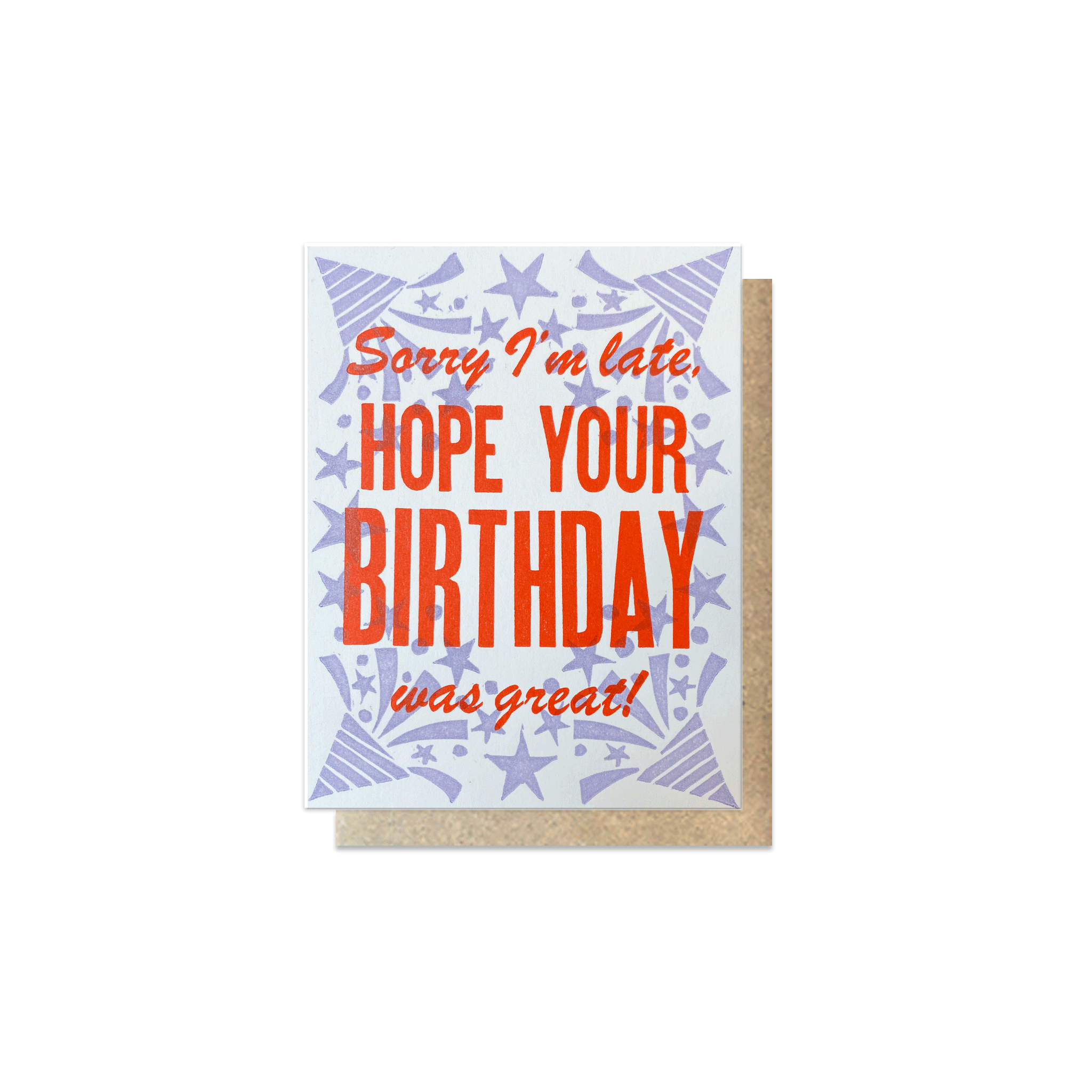 Sorry I'm Late Belated Birthday Card - Base Camp Printing Co.