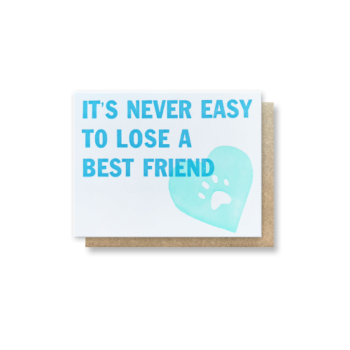 Never Easy to Lose a Best Friend Sympathy Card