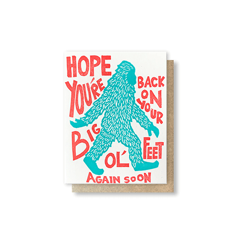 Back On Your Big Feet Soon Greeting Card