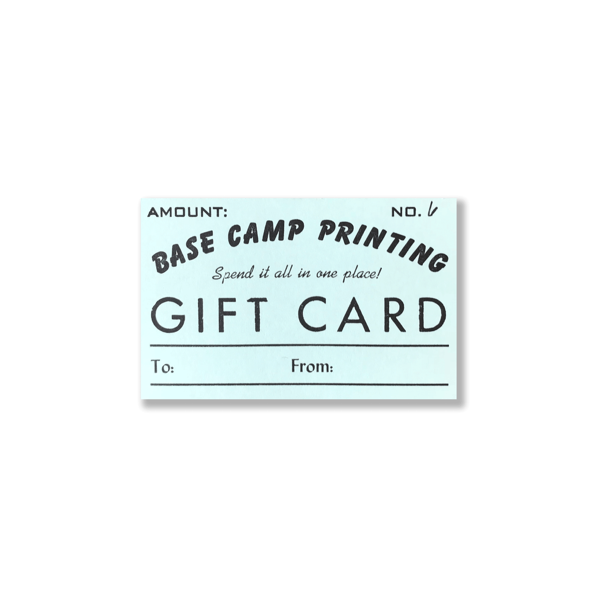 Base Camp Printing Co. Gift Card