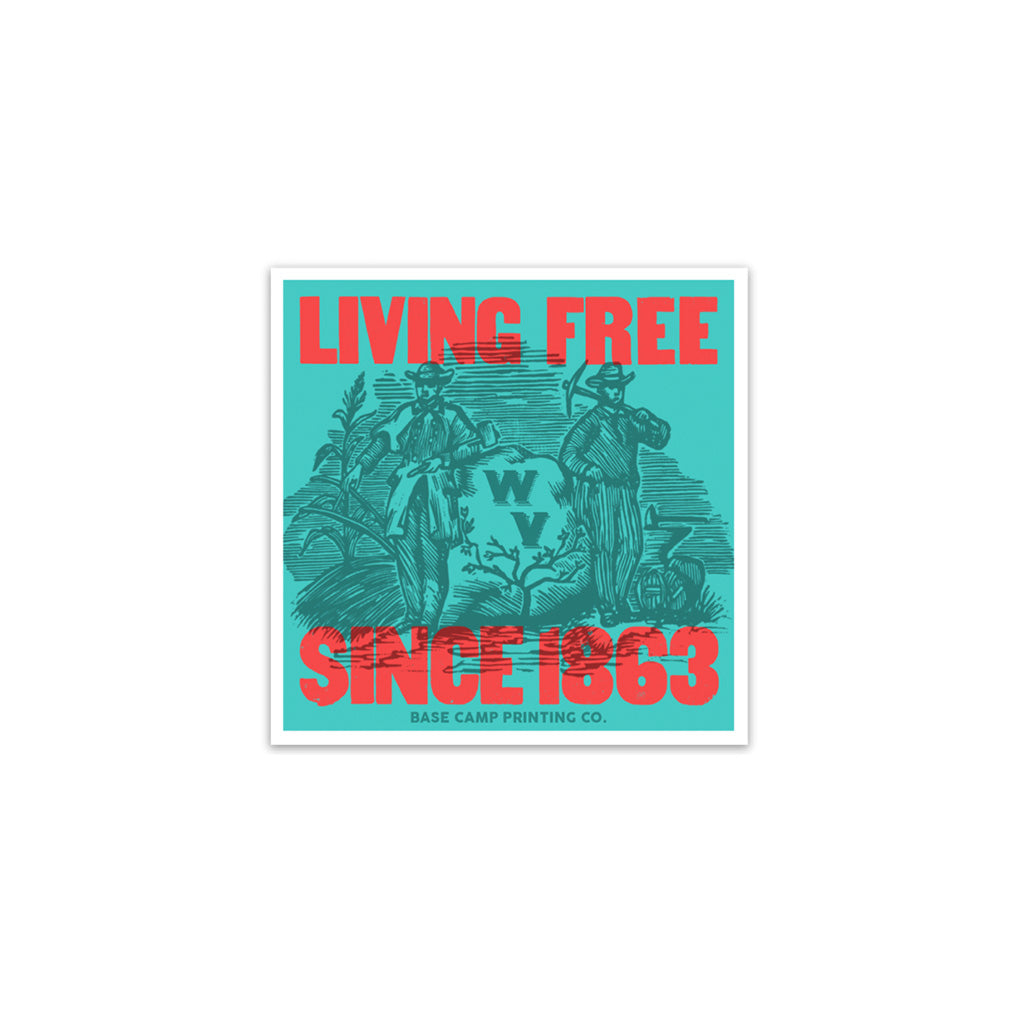 Living Free Since 1863 Sticker