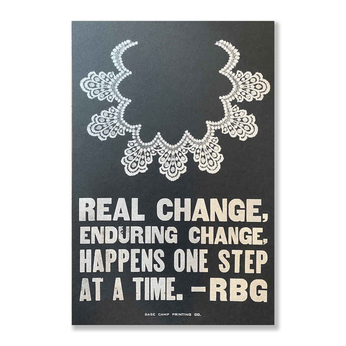 Change Happens One Step at a Time RBG Quote 11x17 Print